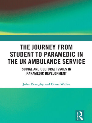 cover image of The Journey from Student to Paramedic in the UK Ambulance Service